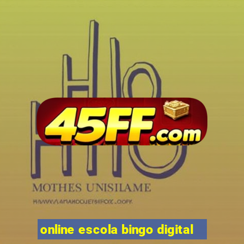 online escola bingo digital